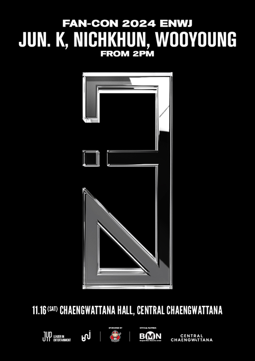 JUN. K, NICHKHUN, WOOYOUNG (From 2PM) Fan-Con 2024 [ENWJ] in Bangkok